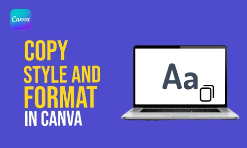 How to Copy Style and Format in Canva